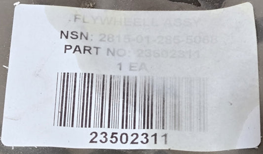 FLYWHEEL 6v53T 2815-01-285-5068 PN: 23502311
