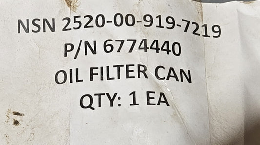 OIL FILTER CAN 2520-00-919-7219 PN: 6774440